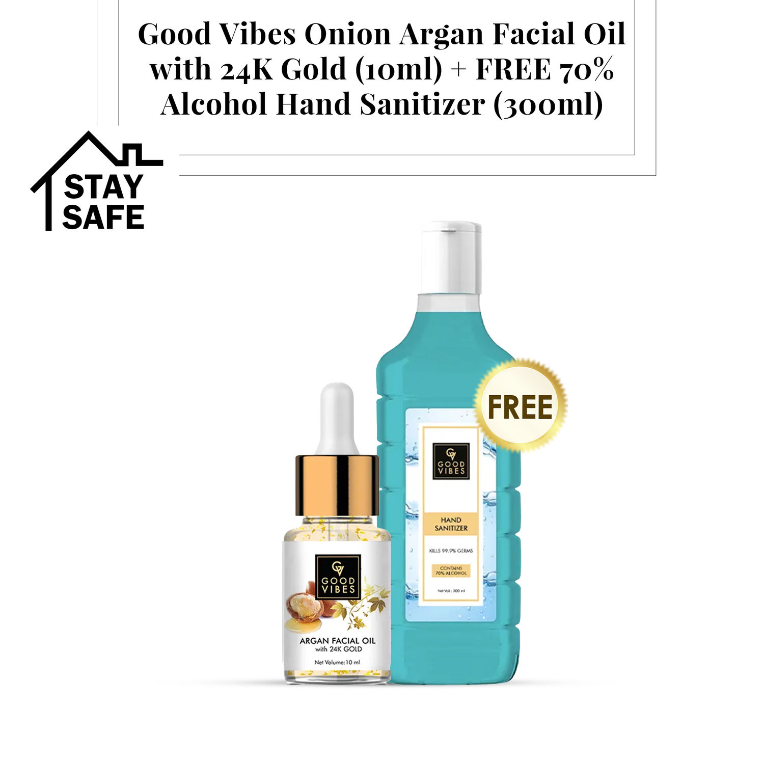 Good Vibes Facial Oil with 24K Gold Argan (10 ml) + FREE 70 Alcohol