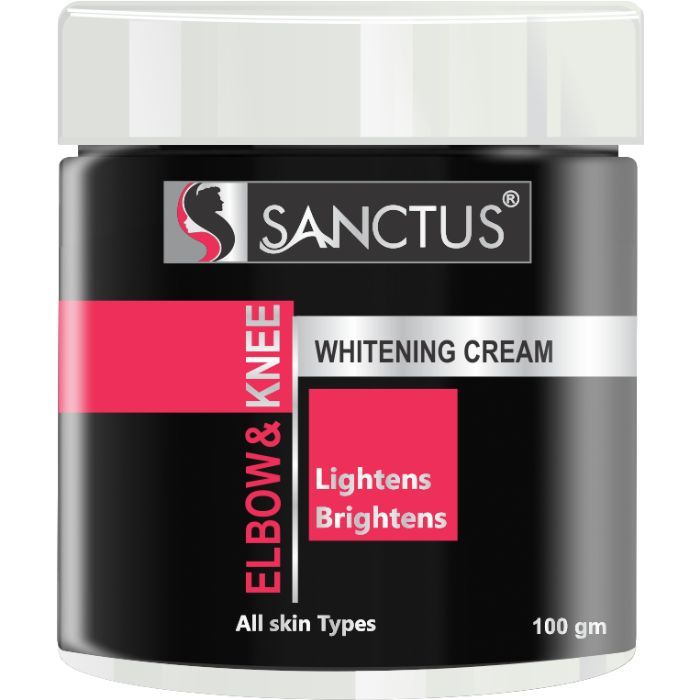 Buy Sanctus Elbow & Knee Whitening Cream (100 g) (Advanced Skin Whitening & Cell Repair