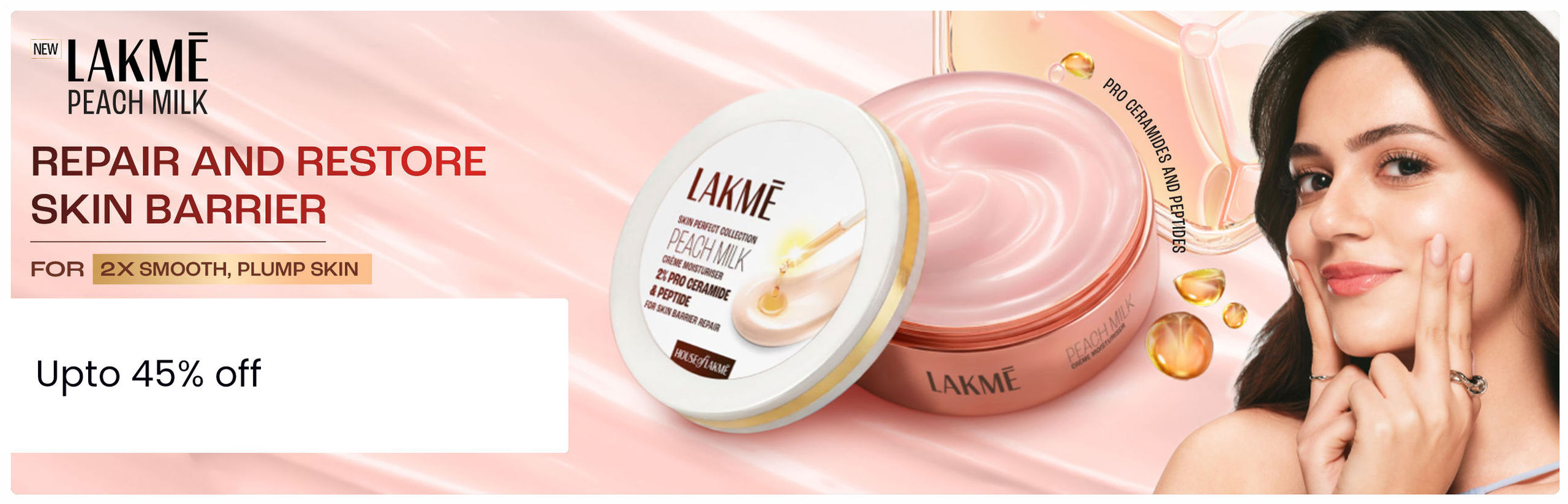 https://media6.ppl-media.com/tr:w-1280,c-at_max,pr-true,dpr-2/contentbank/exports/118/269/20261023T134444Z_Lakme-peach-mik_Web-HP_2596x836.png