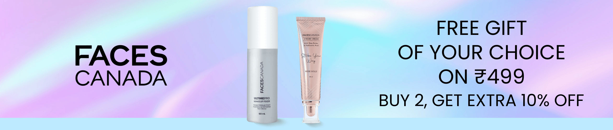 https://media6.ppl-media.com/tr:w-1280,c-at_max,pr-true,dpr-2/mediafiles/ecomm/misc/1755195265_fc-_free_gift_of_your_choice_on_rs.499__buy_2_get_extra_10_off_2560x544.png