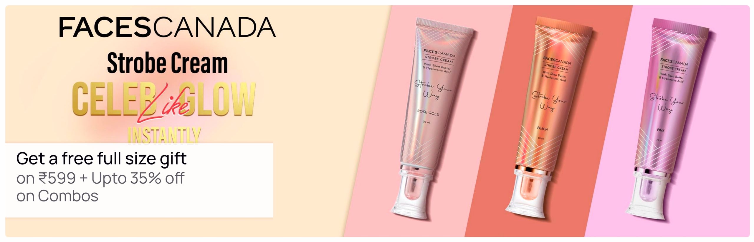 https://media6.ppl-media.com/tr:w-1280,c-at_max,pr-true,dpr-2/mediafiles/ecomm/misc/1778348215_faces-canada-strobe-cream_2596x836.jpeg