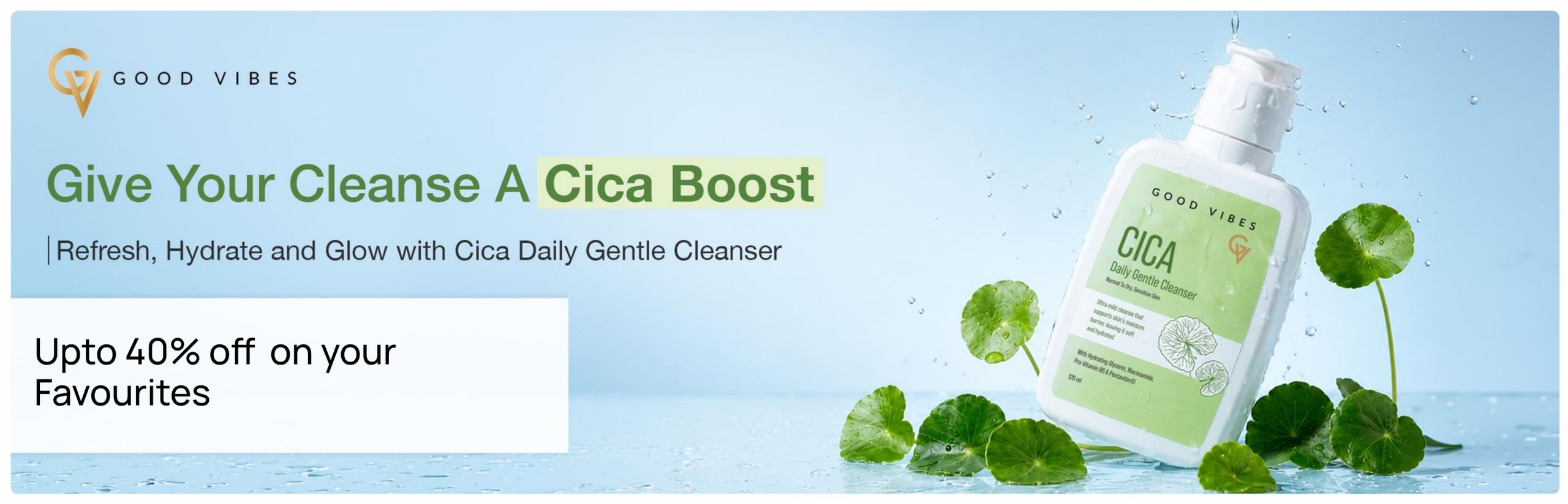https://media6.ppl-media.com/tr:w-1280,c-at_max,pr-true,dpr-2/mediafiles/ecomm/misc/1785531530_good-vibes-cica-daily-gentle-cleanser_2596x836.jpeg